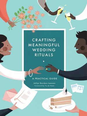 Crafting Meaningful Wedding Rituals - ebook